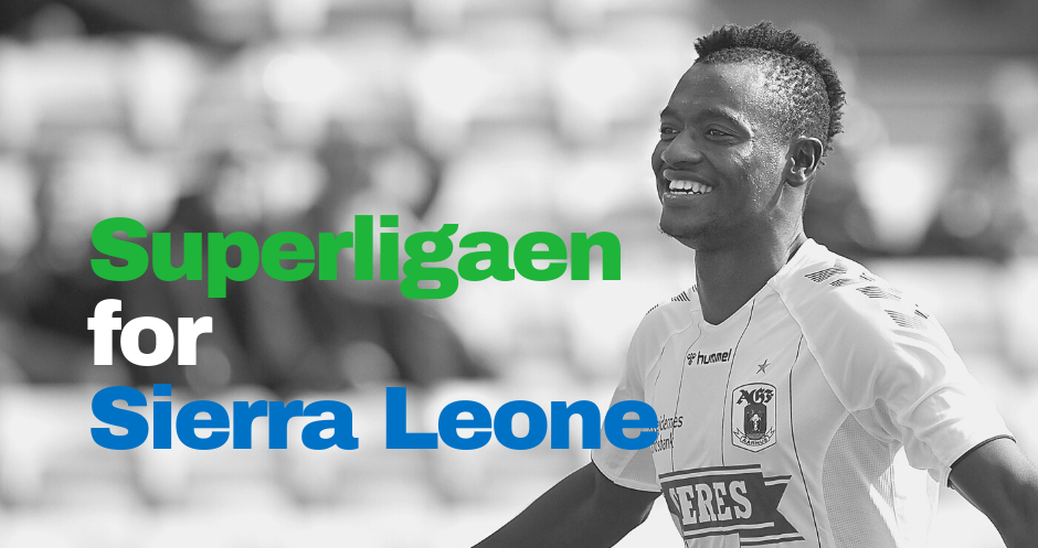Featured image for “3F SUPERLIGAEN FOR SIERRA LEONE ⚽”